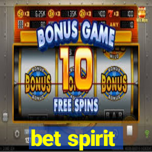 bet spirit